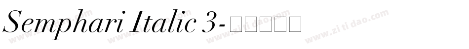 Semphari Italic 3字体转换